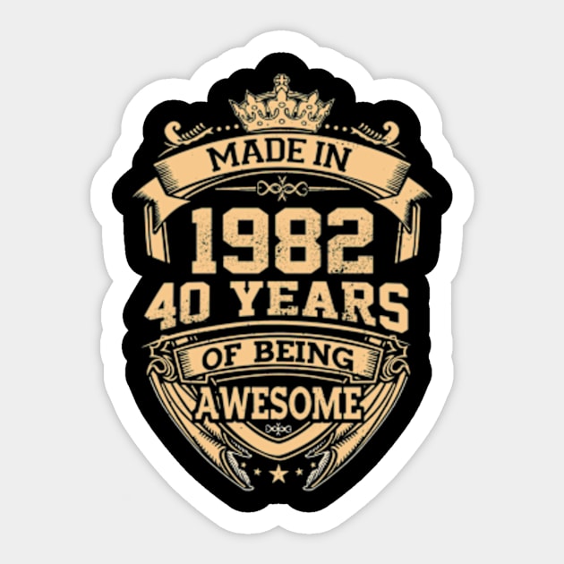 Made In 1982 40 Years Of Being Awesome Sticker by Vladis